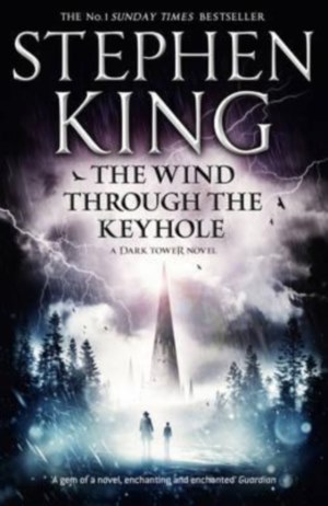 The Dark Tower: The Wind through the Keyhole